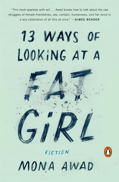 13 Ways of Looking at a Fat Girl : Fiction Cleary's