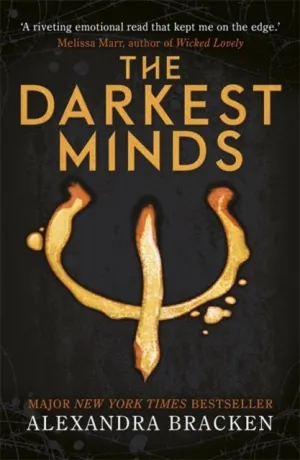 A Darkest Minds Novel: The Darkest Minds : Book 1