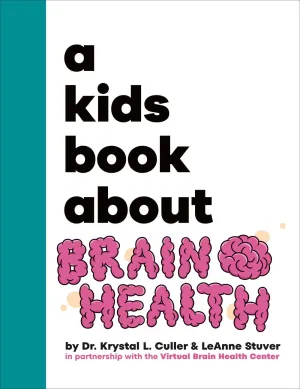 A Kids Book About Brain Health Cleary's