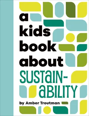 A Kids Book About Sustainability Cleary's