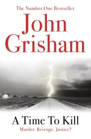 A Time To Kill by John Grisham