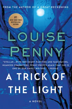 A Trick of the Light : A Chief Inspector Gamache Novel Cleary's