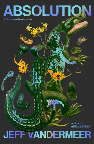 Absolution : A Southern Reach Novel Cleary's