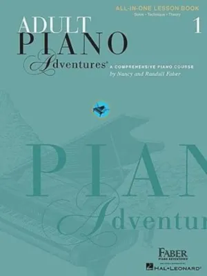 Adult Piano Adventures All-in-One Book 1: Spiral Bound by Nancy Faber