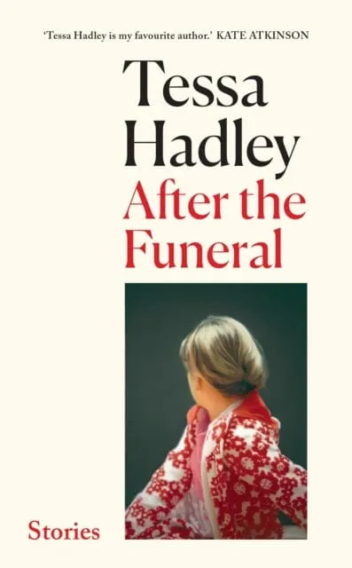 After the Funeral : `My new favourite writer' Marian Keyes by Tessa Hadley