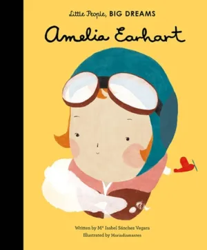 Amelia Earhart: Volume 3 by Maria Isabel Sanchez Vegara