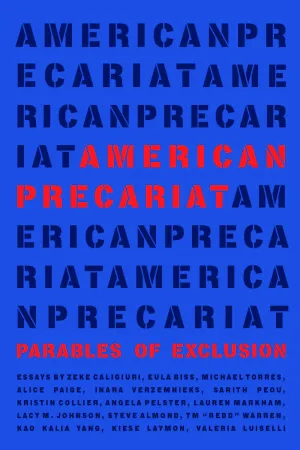 American Precariat: Parables of Exclusion