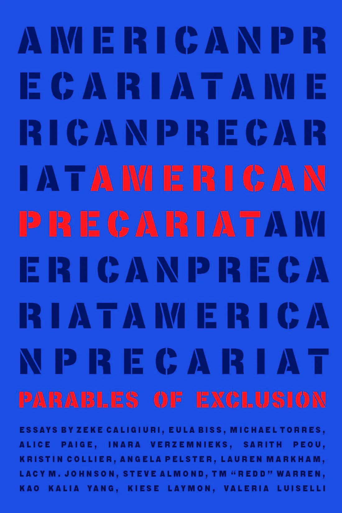American Precariat: Parables of Exclusion