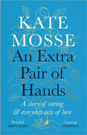 An Extra Pair of Hands by Kate Mosse