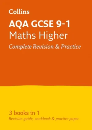 AQA GCSE 9-1 Maths Higher All-in-One Complete Revision and Practice : For the 2020 Autumn & 2021 Summer Exams