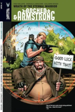 Archer & Armstrong Volume 2 : Wrath Of The Eternal Warrior by Fred van Lente