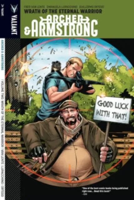 Archer & Armstrong Volume 2 : Wrath Of The Eternal Warrior by Fred van Lente