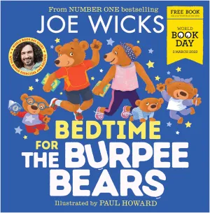 Bedtime for the Burpee Bears: World Book Day 2023 by Joe Wicks - Ages 3  - Paperback
