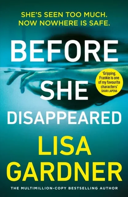 Before She Disappeared  by Lisa Gardner