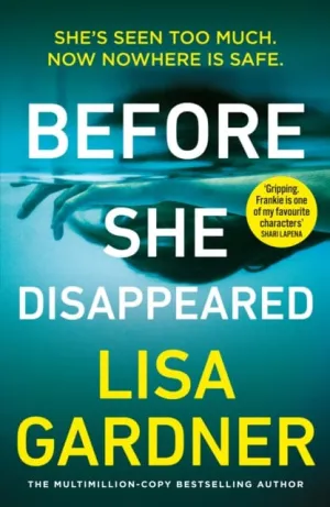 Before She Disappeared  by Lisa Gardner