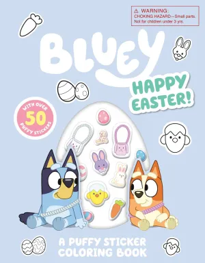 Bluey: Happy Easter! A Puffy Sticker Coloring Book : With Over 50 Puffy Stickers Cleary's