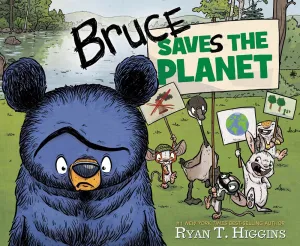Bruce Saves the Planet : A Disney Planet Possible Book Cleary's