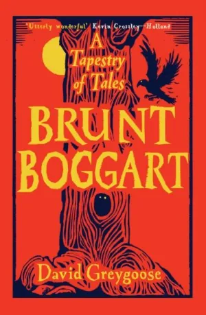 Brunt Boggart : A Tapestry of Tales