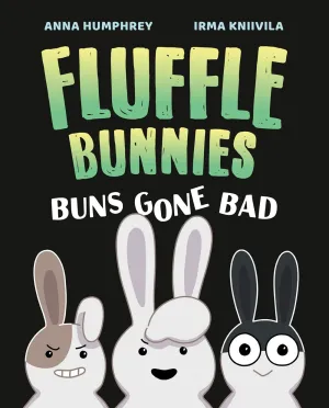 Buns Gone Bad (Fluffle Bunnies, Book #1) Cleary's