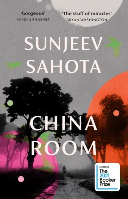 China Room  by Sunjeev Sahota
