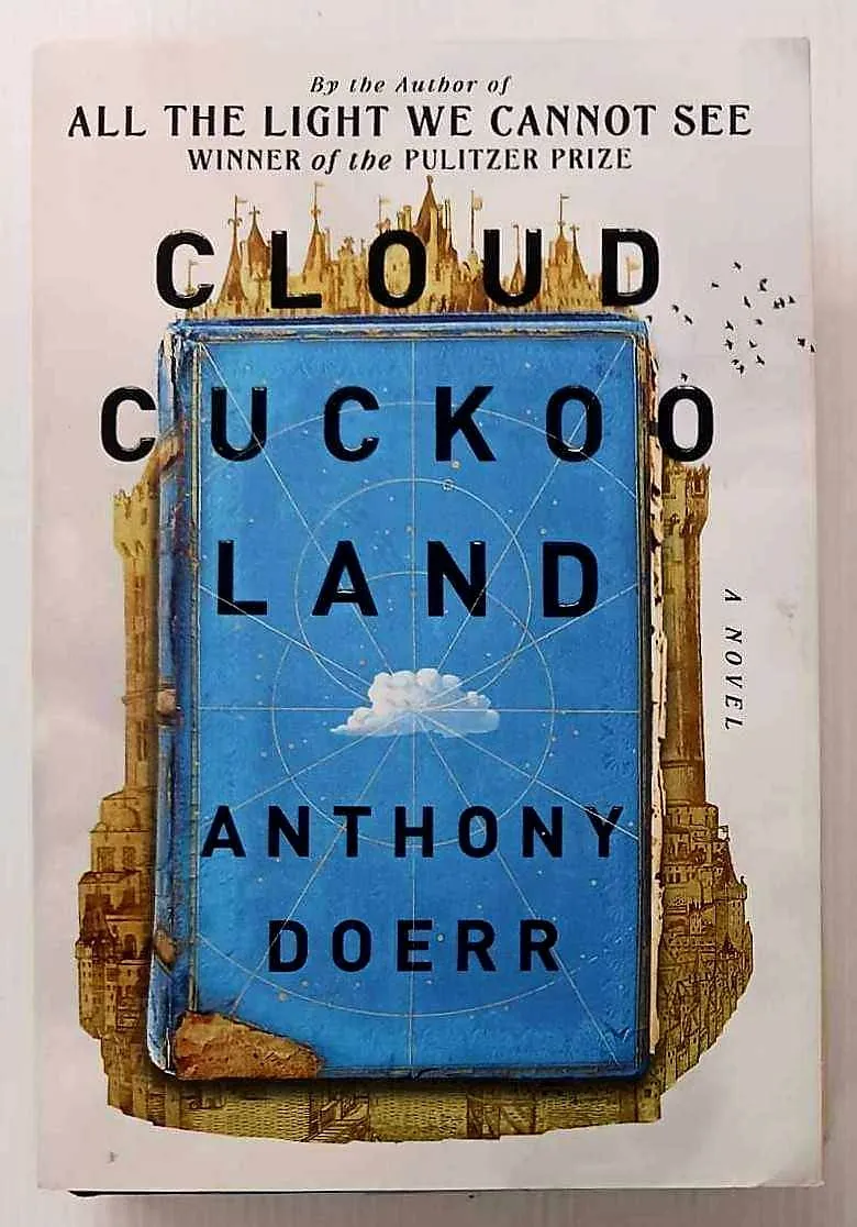 CLOUD CUCKOO LAND - Anthony Doerr