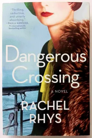 DANGEROUS CROSSING - Rachel Rhys