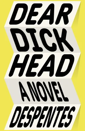Dear Dickhead : A Novel Cleary's