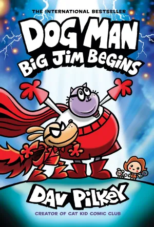 Dog Man: Big Jim Begins: A Graphic Novel (Dog Man #13): From the Creator of Captain Underpants Cleary's
