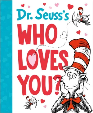 Dr Seuss's Who Loves You? Cleary's