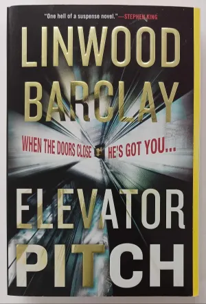 ELEVATOR PITCH - Linwood Barclay