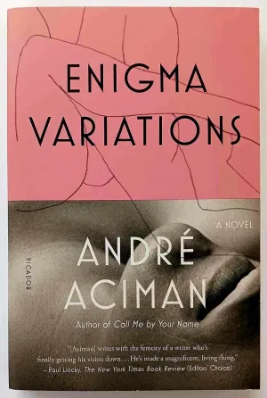 ENIGMA VARIATIONS - Andre Aciman