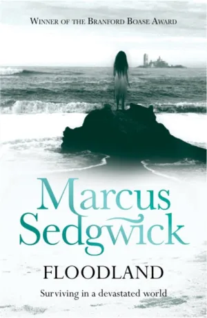 Floodland by Marcus Sedgwick