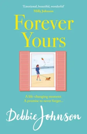 Forever Yours  by Debbie Johnson