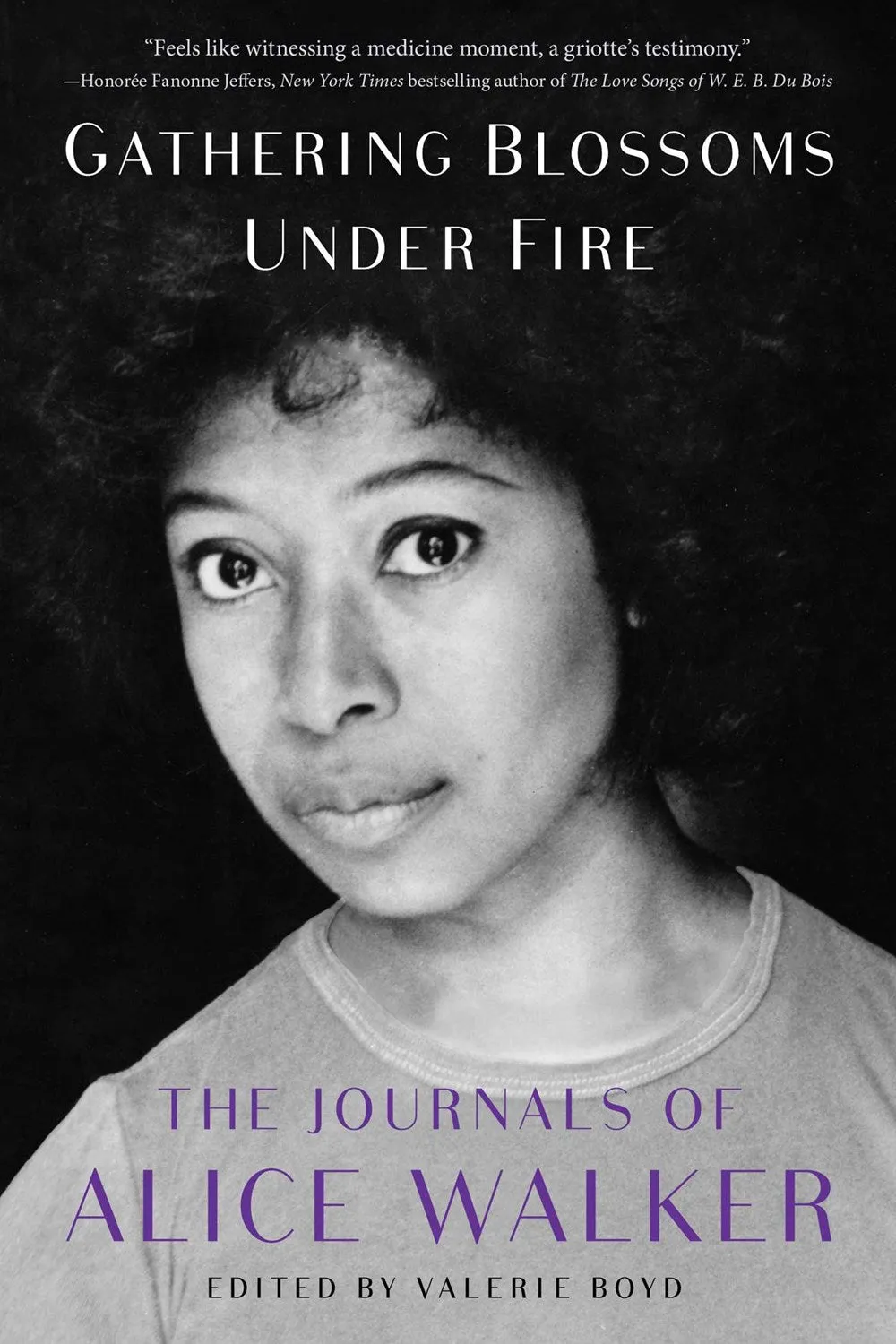 Gathering Blossoms Under Fire : The Journals of Alice Walker, 1965–2000 Cleary's