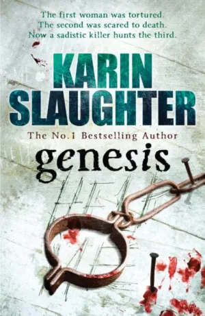 Genesis: The Will Trent Series, Book 3 by Karin Slaughter