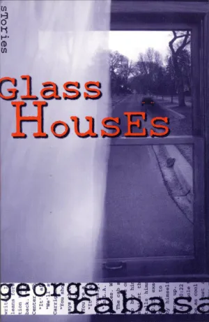 Glass Houses