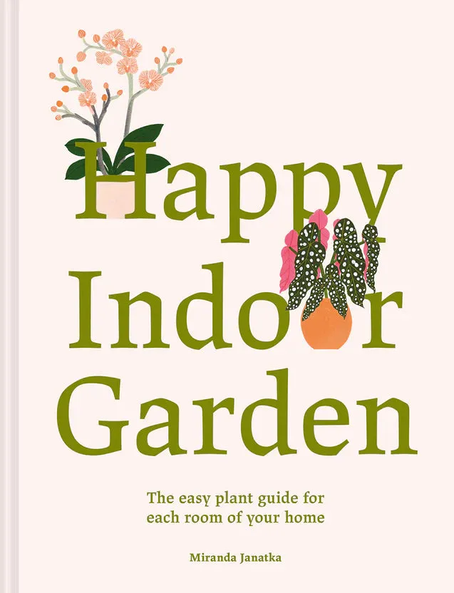 Happy Indoor Garden