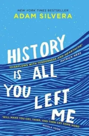 History Is All You Left Me : A Zoella Book Club 2017 novel