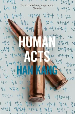 Human Acts by Han (Y) Kang