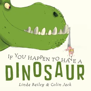 If You Happen to Have a Dinosaur Cleary's