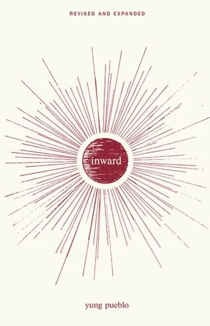 Inward by Yung Pueblo