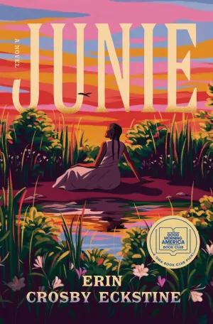 Junie: A GMA Book Club Pick : A Novel Cleary's
