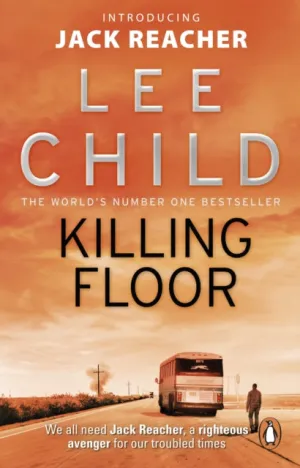 Killing Floor: (Jack Reacher 1) by Lee Child