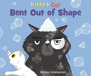 Kitty and Cat: Bent Out of Shape Cleary's