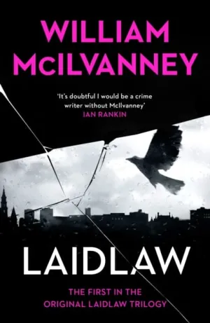 Laidlaw by William McIlvanney