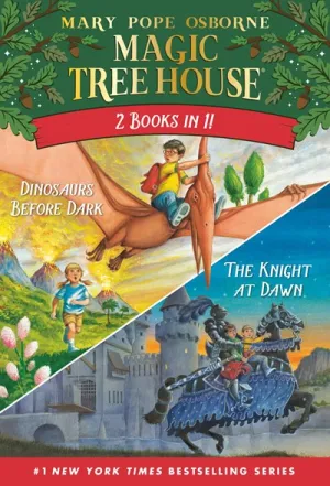 Magic Tree House 2-in-1 Bindup: Dinosaurs Before Dark/The Knight at Dawn Cleary's