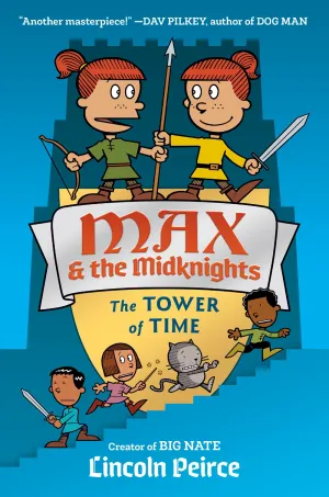 Max and the Midknights: The Tower of Time Cleary's