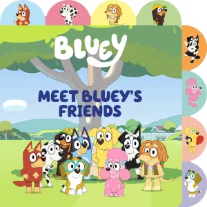 Meet Bluey's Friends: A Tabbed Board Book Cleary's