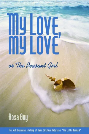My Love, My Love, or The Peasant Girl