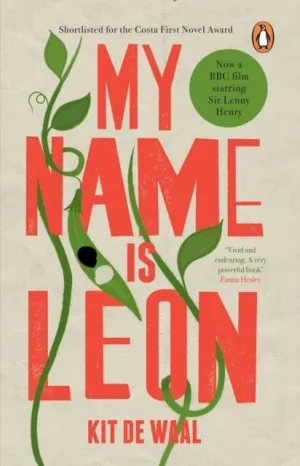My Name Is Leon by Kit de Waal